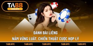 Đánh Bài Liêng: Nắm Vững Luật, Chiến Thuật Cược Hợp Lý