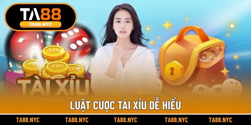 Luật cược tài xỉu dễ hiểu