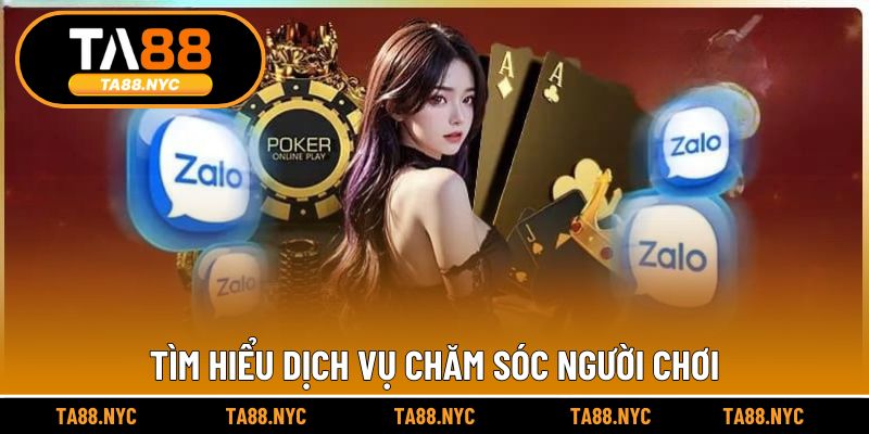 Tìm hiểu dịch vụ chăm sóc người chơi
